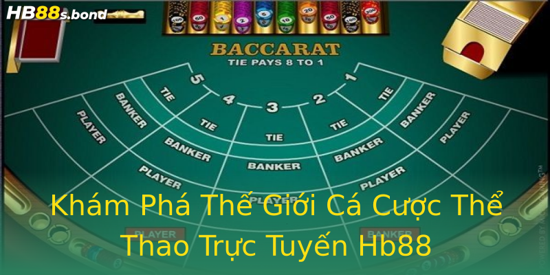 Khám Phá Thế Giới Cá Cược Thể Thao Trực Tuyến Hb88